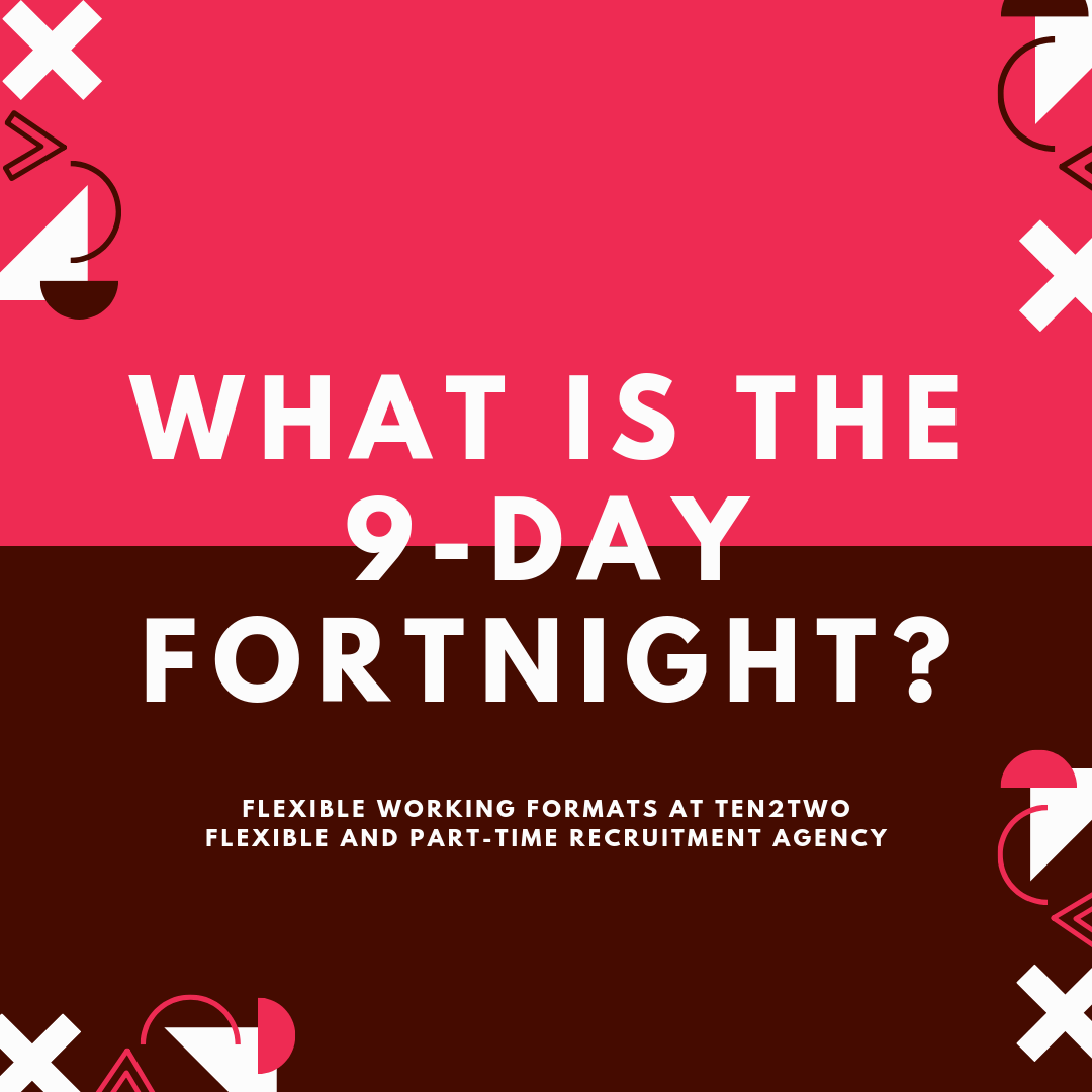 What is 9-day fortnight? - Ten2Two